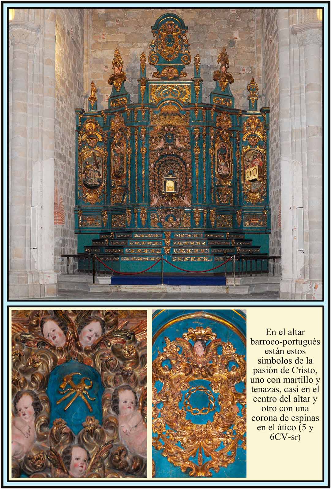 Altar Barroco portugues. Catedral Vieja de Plasencia