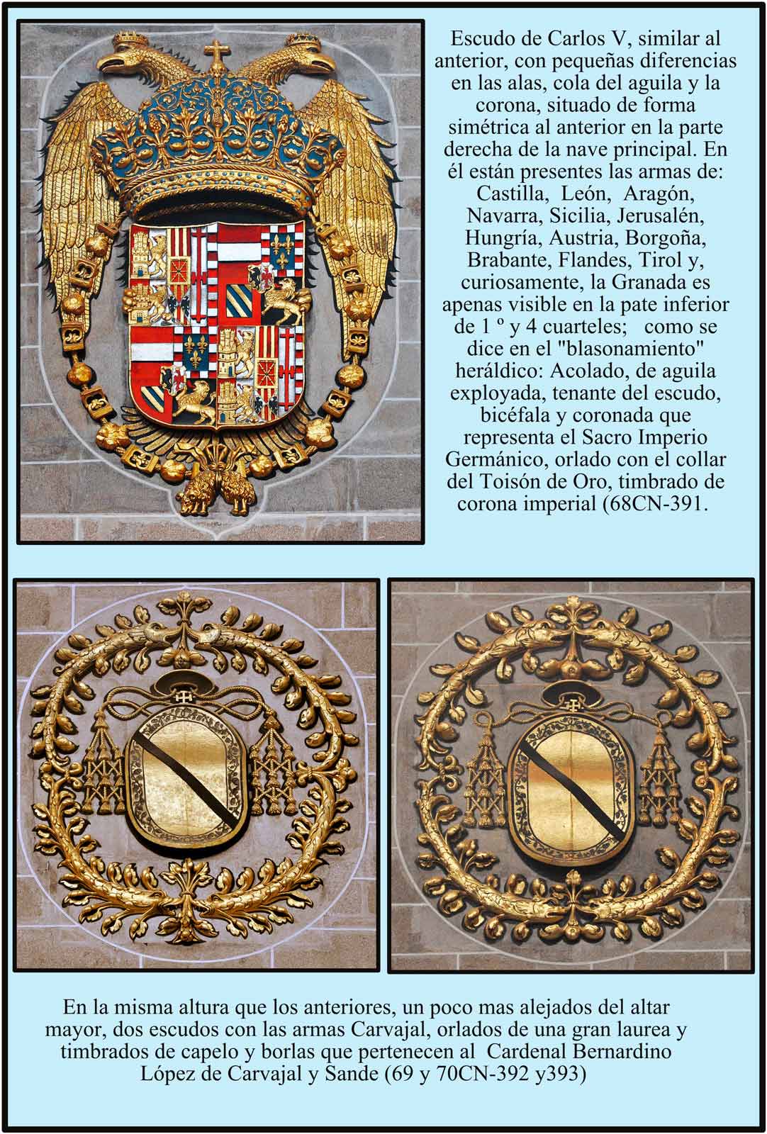 Escudos de Carlos V y del Cardenal Bernardino Lopez de Carvajal y Sande