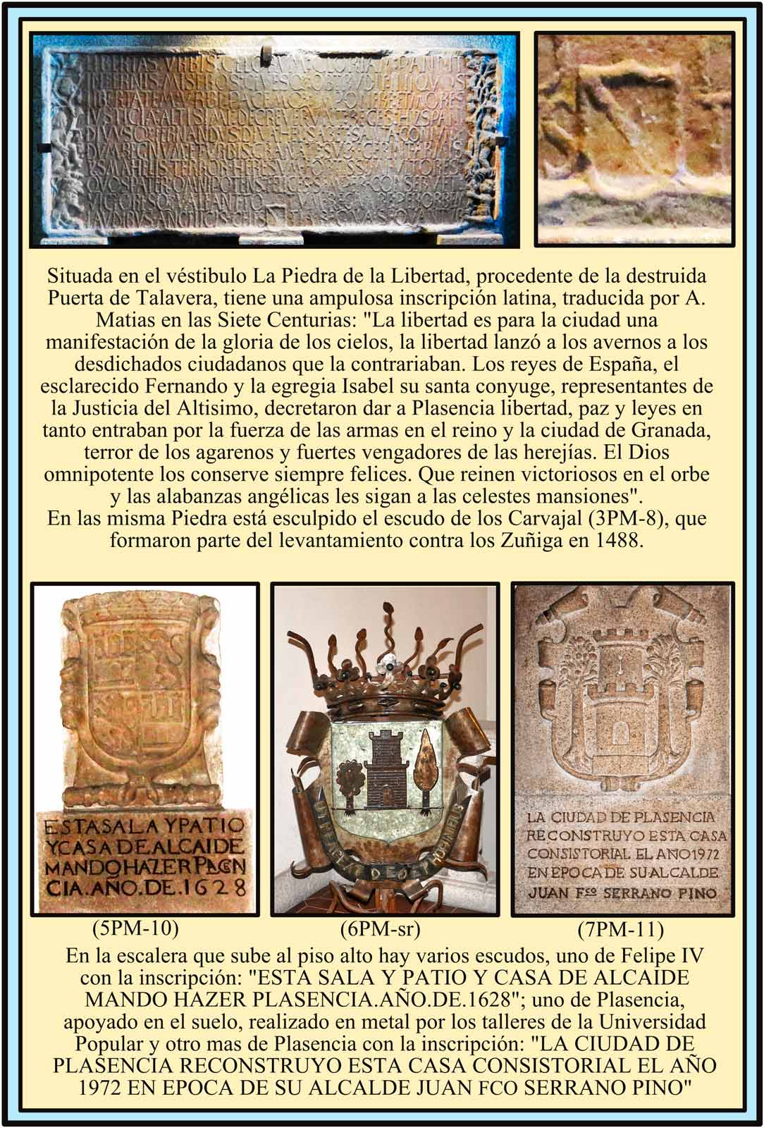 Piedra de la Libertad. Escudos de Felipe IV y Plasencia en la escalera