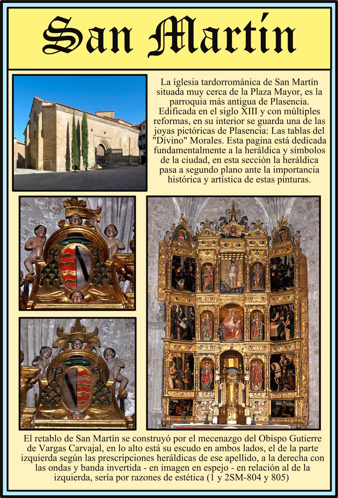 Retablo de San Martín. Escudos del Obispo Gutierre de Vargas Carvajal