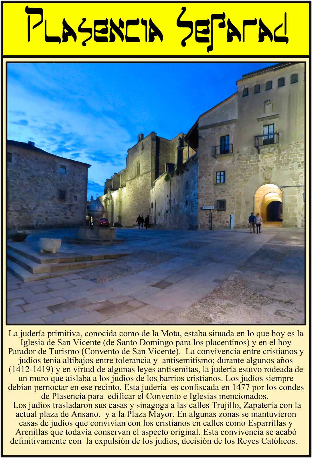 Panoramica de la situación de la primitiva judería de Plasencia. Santo Domingo. Palacio del Marqués de Mirabel.