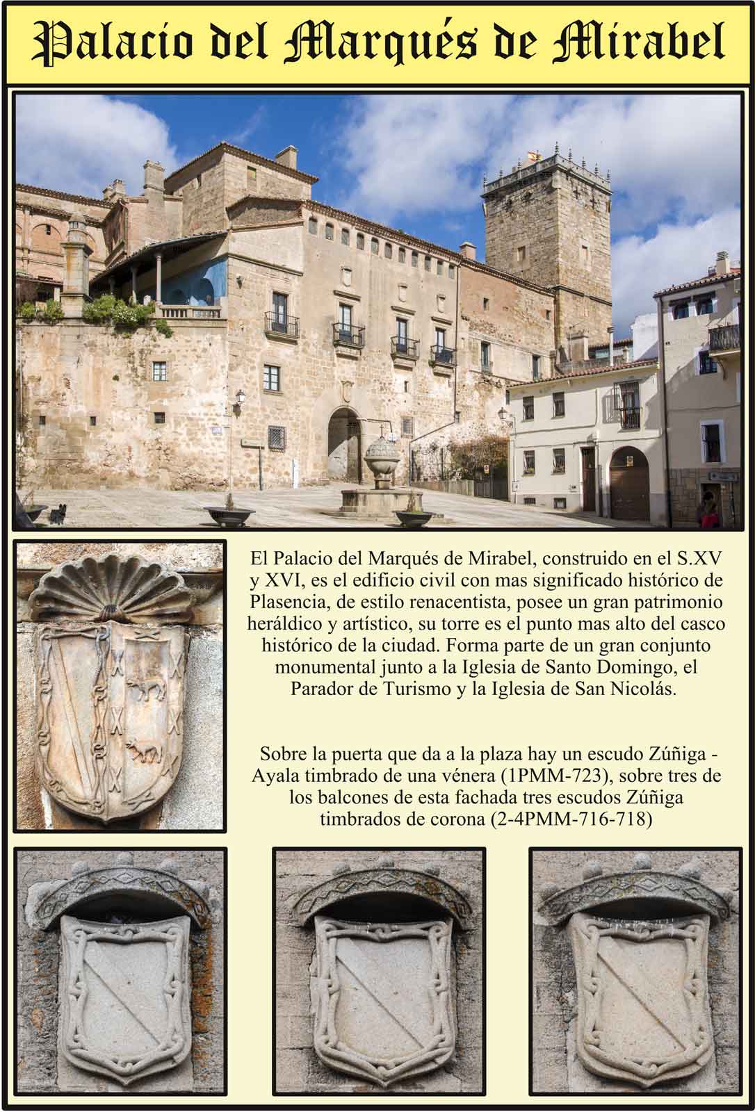 Palacio del Marques de Mirabel Escudos Zúñiga de la fachada  a la plaza de San Nicolás