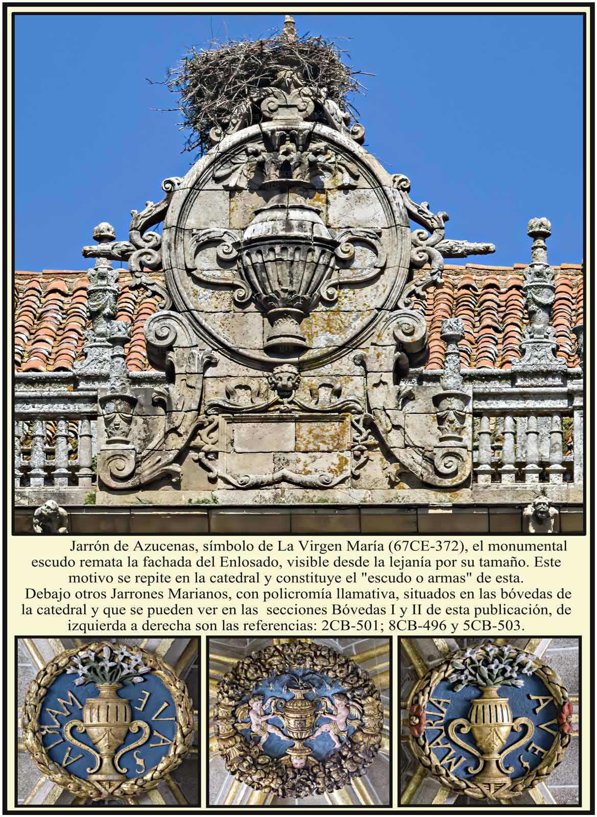 Catedral Dorada Plasencia Monumental Jarron Mariano simbolo de la Virginidad de Maria en la portada plateresca del Enlosado