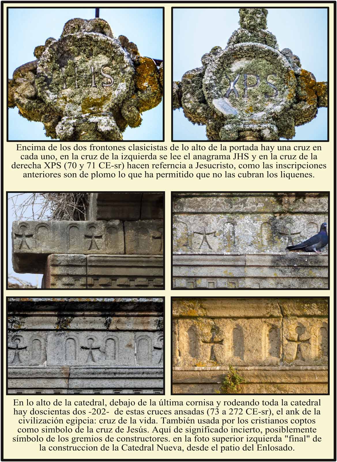 Anagramas JHS y XRS en las cruces sobre Frontones clasicistas de la Portada Norte Cuz Ansada o Ank egipcia en Catedral de Plasencia